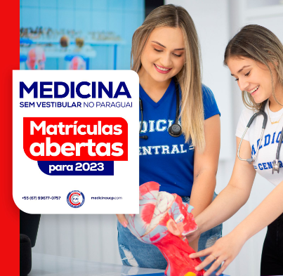 Medicina no Paraguai. Na hora da decisão, escolha a melhor