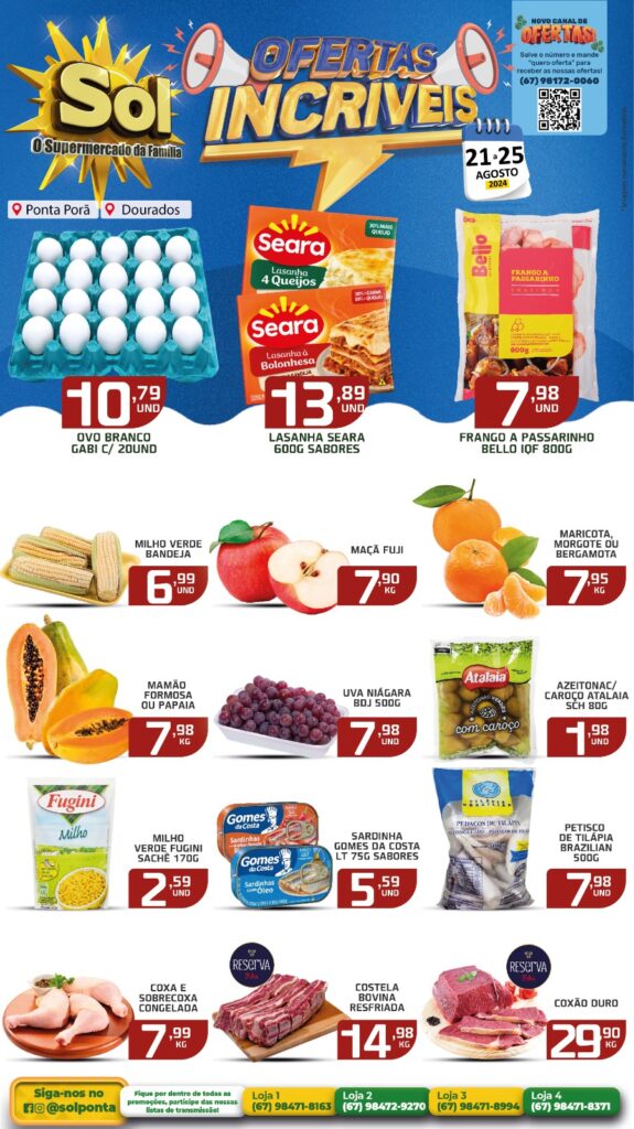 O Supermercado Sol apresenta as "ofertas incríveis"