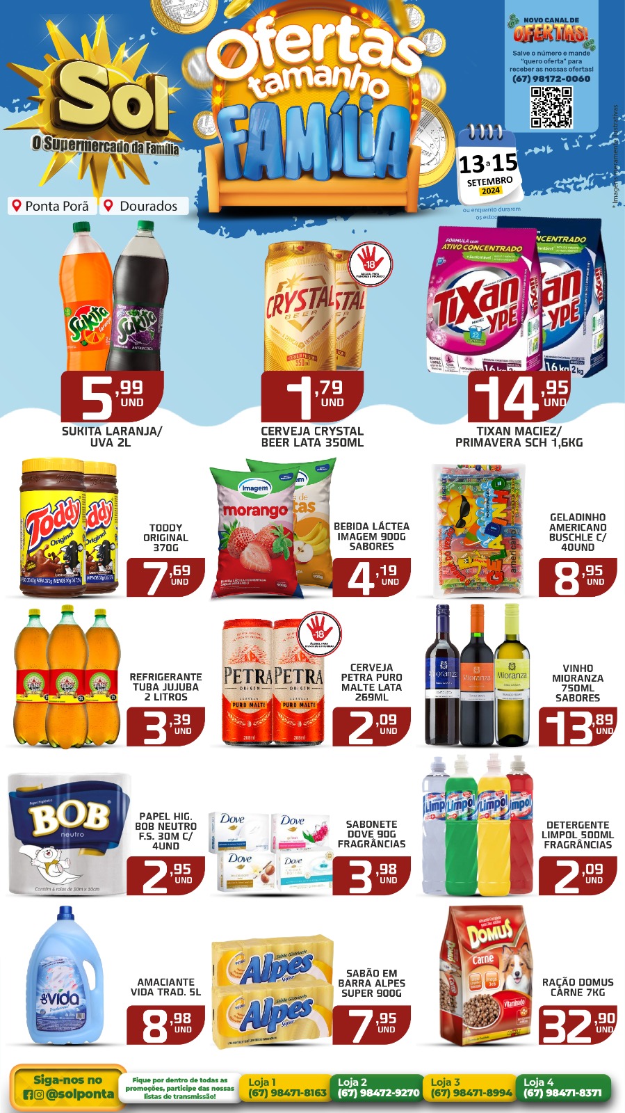 Confira as ofertas Tamanho Família do Supermercado Sol