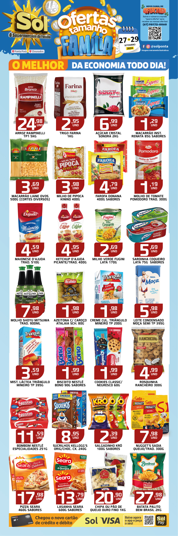 Confira as ofertas Tamanho Família do supermercado Sol