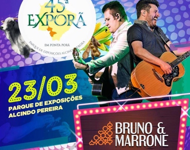 45º Exporã orgulhosamente apresenta, Bruno e Marrone